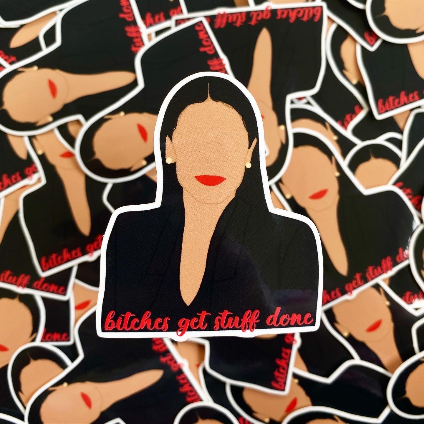 AOC "Bitches Get Stuff Done" Sticker