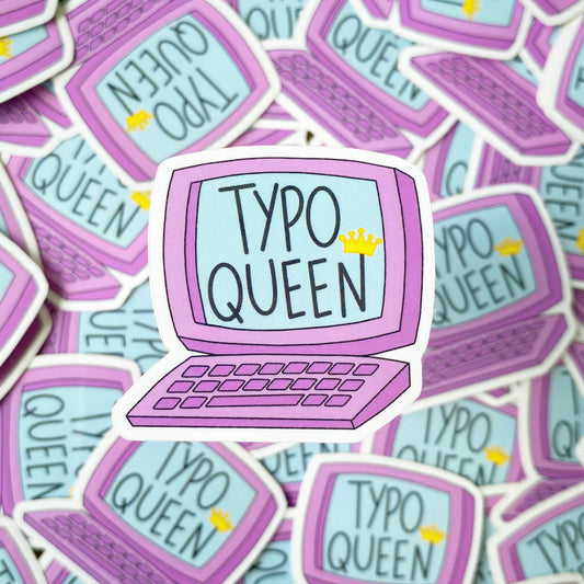 Typo Queen Sticker
