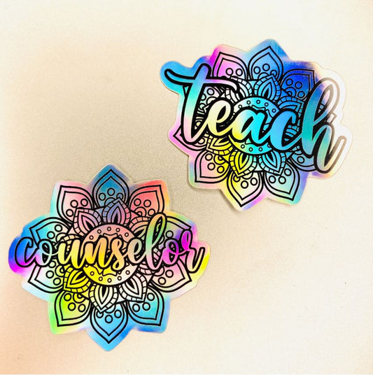 Mandala Teach/Counselor Holographic Sticker